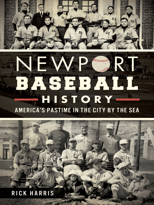 Title details for Newport Baseball History by Rick Harris - Wait list